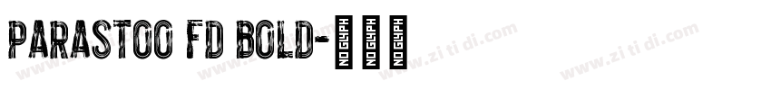 Parastoo FD Bold字体转换